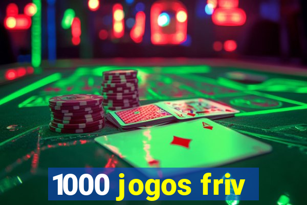 1000 jogos friv